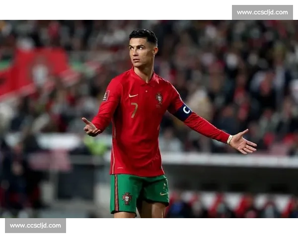 世预赛焦点对决葡萄牙迎战瑞典群星碰撞引爆出线悬念欧洲豪强正面对抗